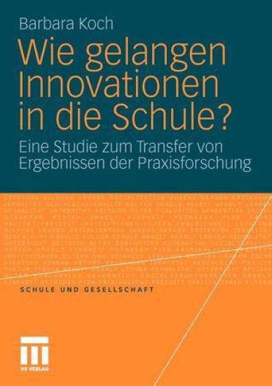 Wie gelangen Innovationen in die Schule?