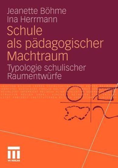 Schule als pädagogischer Machtraum