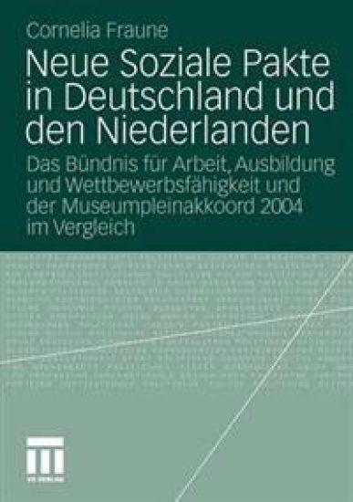 Neue Soziale Pakte in Deutschland und den Niederlanden