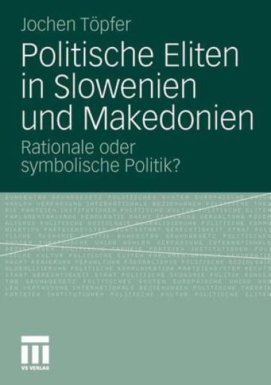 Politische Eliten in Slowenien und Makedonien