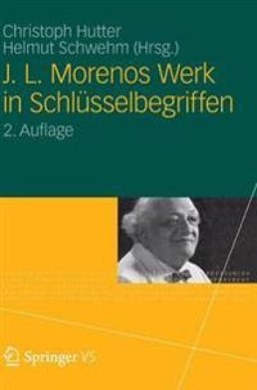 J. L. Morenos Werk in Schlüsselbegriffen