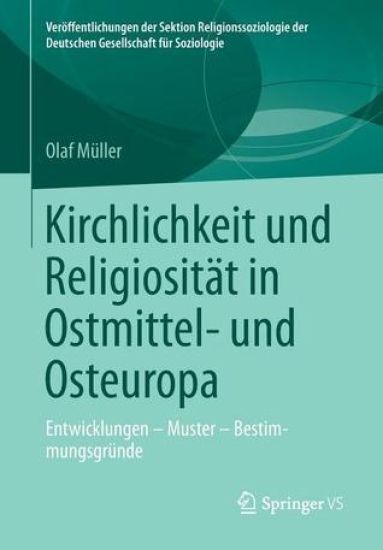 Kirchlichkeit und Religiosität in Ostmittel- und Osteuropa