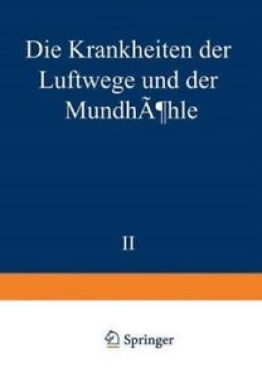 Die Krankheiten der Luftwege und der Mundhöhle