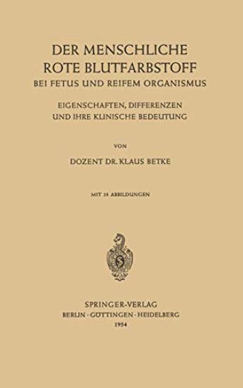 Der Menschliche Rote Blutfarbstoff bei Fetus und Reifem Organismus
