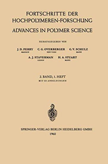 Fortschritte der Hochpolymeren-Forschung / Advances in Polymer Science
