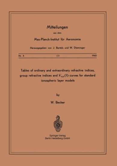 Tables of Ordinary and Extraordinary Refractive Indices, Group Refractive Indices and h’o,x(f)-Curves for Standard Ionospheric Layer Models