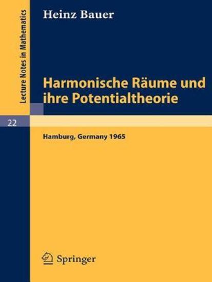 Harmonische Räume und ihre Potentialtheorie