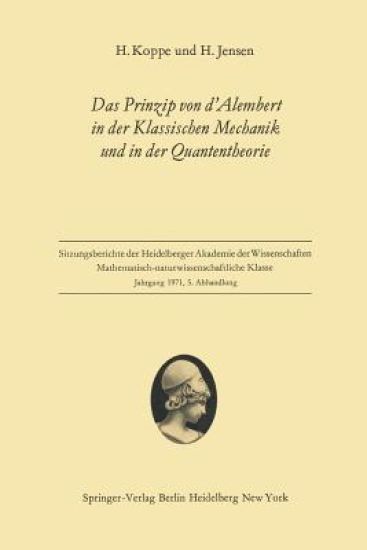 Das Prinzip von d’Alembert in der Klassischen Mechanik und in der Quantentheorie