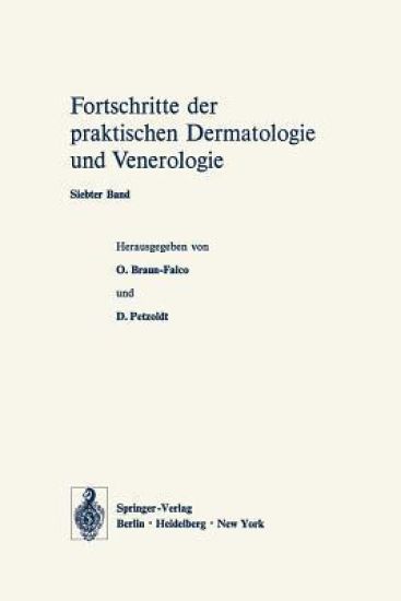 Vorträge des VII. Fortbildungskurses der Dermatologischen Klinik und Poliklinik der Universität München in Verbindung mit dem Verband der Niedergelassenen Dermatologen Deutschlands e.V. vom 22. bis 27. Juli 1973