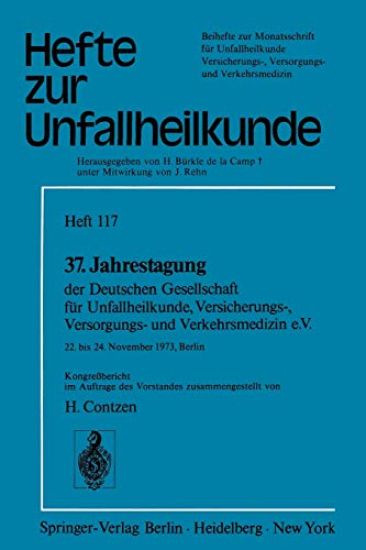 37. Jahrestagung der Deutschen Gesellschaft für Unfallheilkunde, Versicherungs-, Versorgungs- und Verkehrsmedizin e.V.