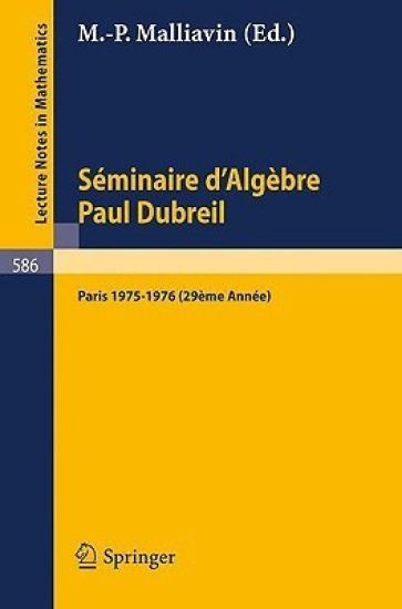 Séminaire d'Algèbre Paul Dubreil