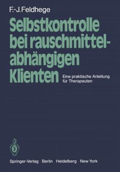 Selbstkontrolle bei rauschmittelabhängigen Klienten