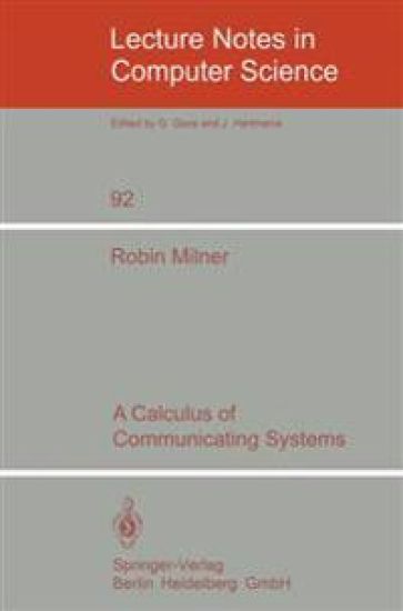 A Calculus of Communicating Systems