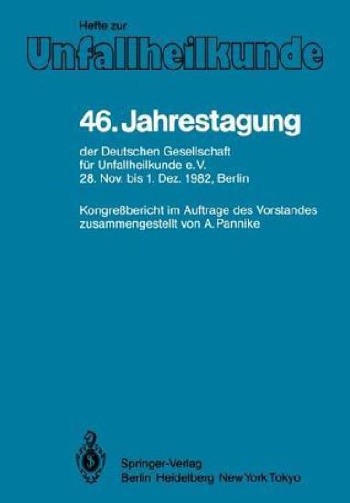 46. Jahrestagung der Deutschen Gesellschaft für Unfallheilkunde e.V.