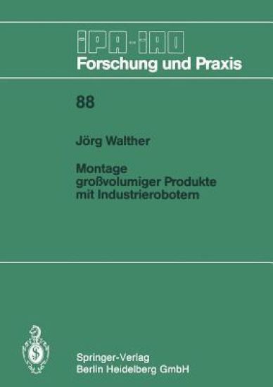 Montage großvolumiger Produkte mit Industrierobotern