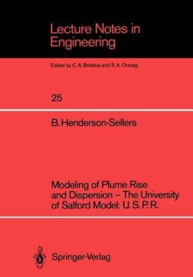 Modeling of Plume Rise and Dispersion — The University of Salford Model: U.S.P.R.
