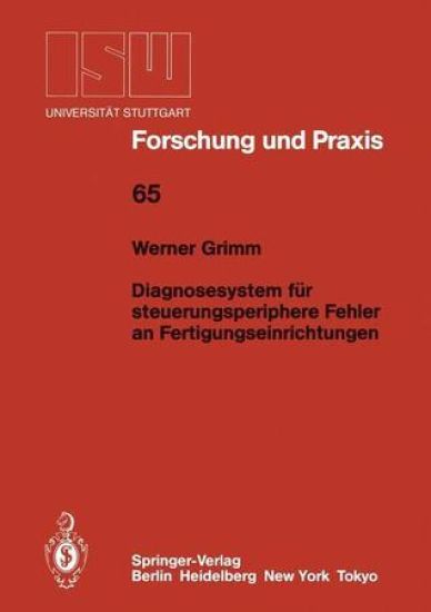 Diagnosesystem für steuerungsperiphere Fehler an Fertigungseinrichtungen