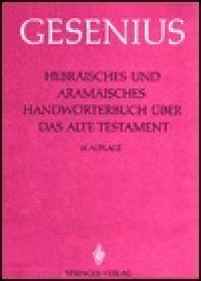 Hebräisches und Aramäisches Handwörterbuch über das Alte Testament