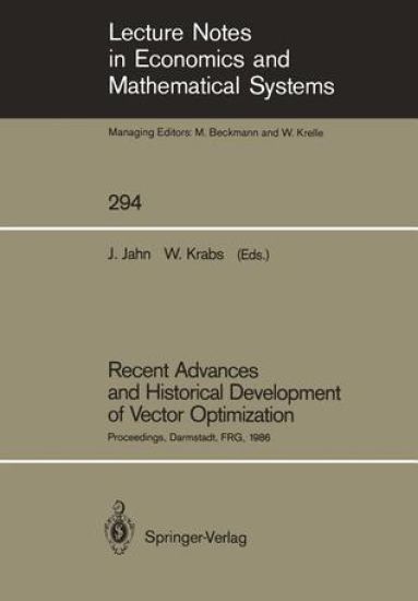 Recent Advances and Historical Development of Vector Optimization