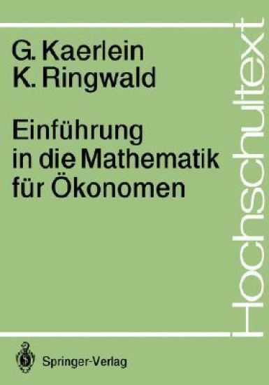 Einführung in die Mathematik für Ökonomen