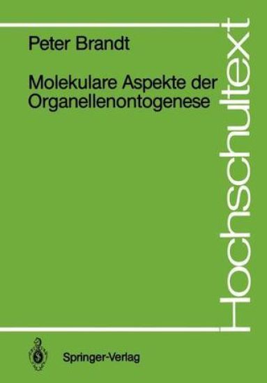 Molekulare Aspekte der Organellenontogenese