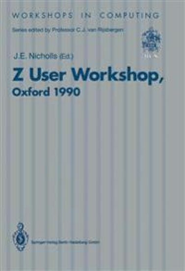 Z User Workshop, Oxford 1990