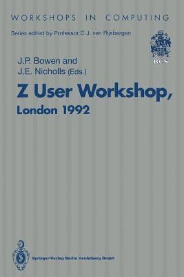 Z User Workshop, London 1992