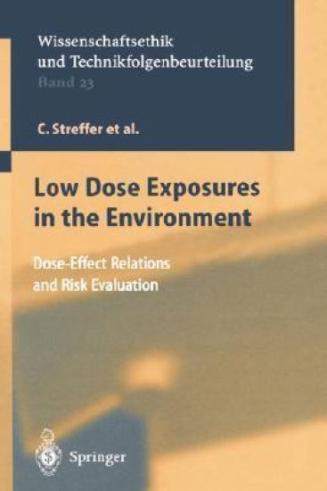Low Dose Exposures in the Environment
