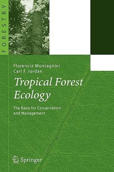 Tropical Forest Ecology