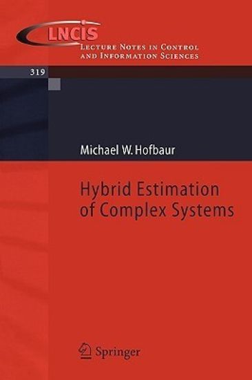 Hybrid Estimation of Complex Systems