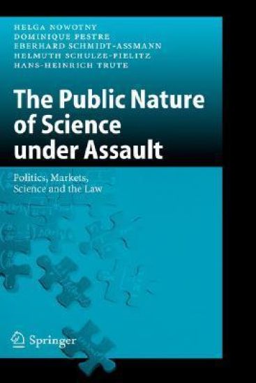The Public Nature of Science under Assault