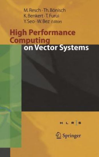 High Performance Computing on Vector Systems 2005
