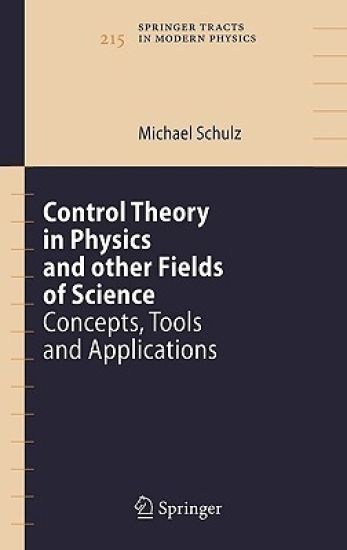 Control Theory in Physics and other Fields of Science