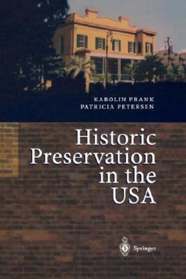 Historic Preservation in the USA