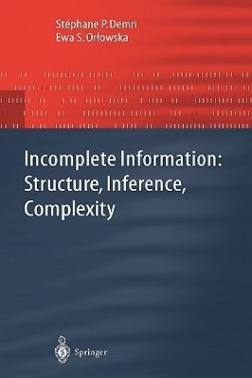 Incomplete Information: Structure, Inference, Complexity