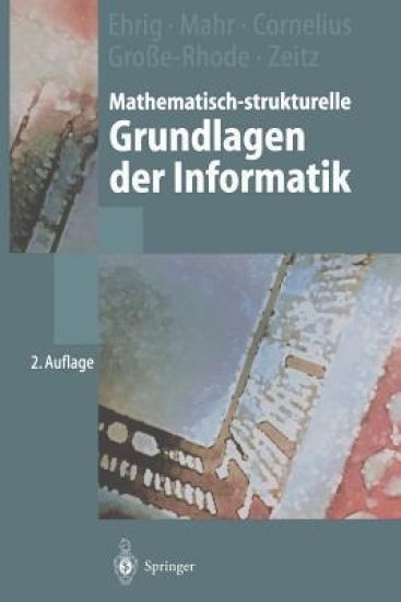Mathematisch-strukturelle Grundlagen der Informatik