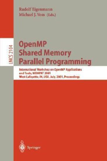OpenMP Shared Memory Parallel Programming