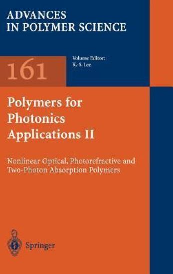 Polymers for Photonics Applications II