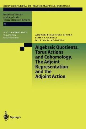Algebraic Quotients. Torus Actions and Cohomology. The Adjoint Representation and the Adjoint Action
