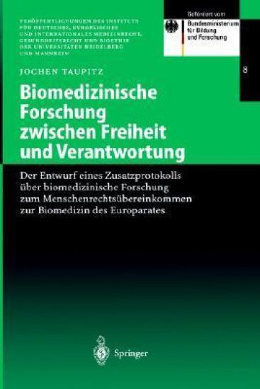 Biomedizinische Forschung zwischen Freiheit und Verantwortung