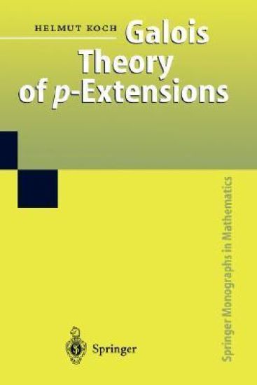 Galois Theory of p-Extensions