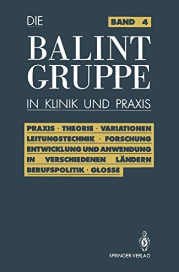 Die Balint-Gruppe in Klinik und Praxis