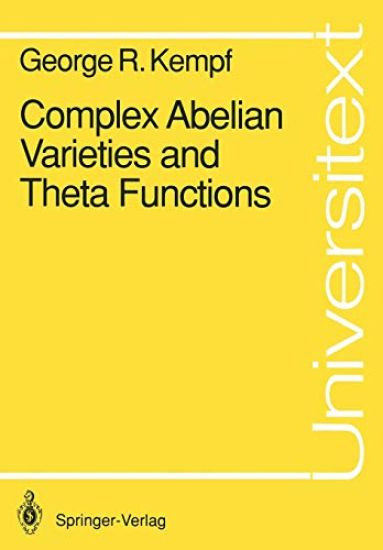 Complex Abelian Varieties and Theta Functions