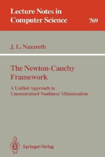 The Newton-Cauchy Framework