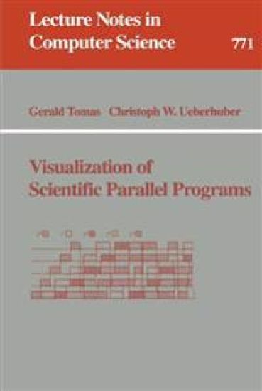 Visualization of Scientific Parallel Programs