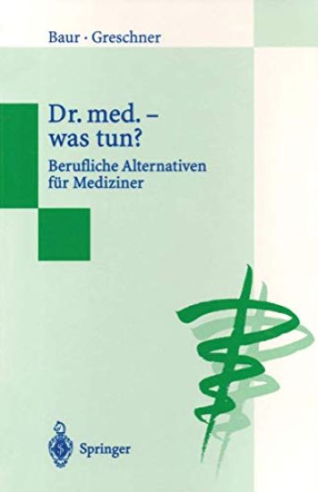 Dr. med. — was tun?