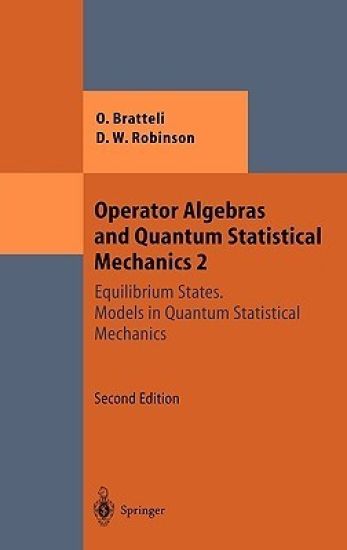 Operator Algebras and Quantum Statistical Mechanics