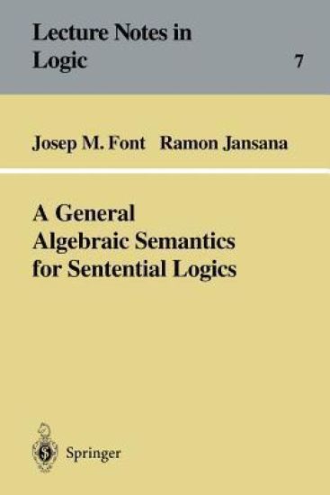 A General Algebraic Semantics for Sentential Logics