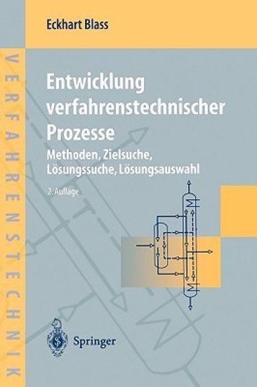 Entwicklung verfahrenstechnischer Prozesse