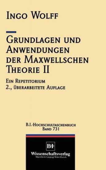 Grundlagen und Anwendungen der Maxwellschen Theorie II